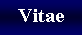Text Box: Vitae     